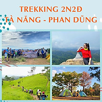 Tour 2N2Đ Sài Gòn - Trekking Tà Năng - Phan Dũng - Camping Núi Rừng - Cung Đường Tekking Tuyệt Đẹp, Khởi Hành Tối Thứ 6 Hàng Tuần