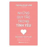 Những Quy Tắc Trong Tình Yêu (Tái Bản 2019)