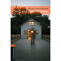 Oxford Bookworms Library (3 Ed.) 2: Ghosts International: Troll And Other Stories Mp3 Pack