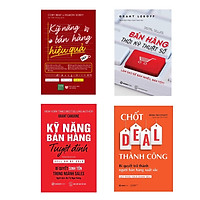 Combo 4 cuốn : Chốt DEAL Thành Công + Kỹ Năng Bán Hàng Tuyệt Đỉnh + Bán Hàng Thời Kỹ Thuật Số + Kỹ Năng Bán Hàng Hiệu Quả