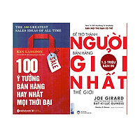 Bộ Sách Bí Quyết Trở Thành Người Bán Hàng Hay Nhất Mọi Thời Đại ( 100 Ý Tưởng Bán Hàng Hay Nhất Mọi Thời Đại + Để Trở Thành Người Bán Hàng Giỏi Nhất Thế Giới ) Tặng Bookmark Tuyệt Đẹp