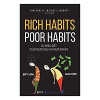 Rich Habits - Poor Habits Sự khác biệt giữa người giàu và người nghèo