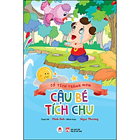 Cổ Tích Trăng Non - Cậu Bé Tích Chu
