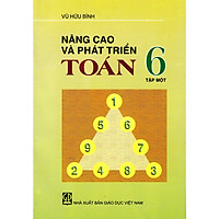 Nâng cao và phát triển Toán 6 Tập 1
