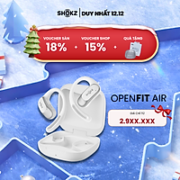 [MỞ BÁN] Tai Nghe Không Nhét Tai Bluetooth True Wireless Earbuds Shokz OpenFit Air T511- Hàng Chính Hãng