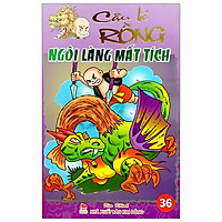 Cậu Bé Rồng - Tập 36: Ngôi Làng Mất Tích (Tái Bản)