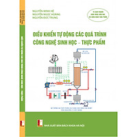Điều khiển tự động các quá trình công nghệ sinh học – thực phẩm