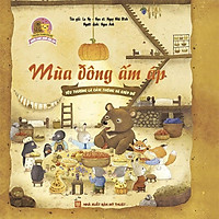 Sách: Ngôi Nhà Nhỏ ấm Áp - Mùa Đông ấm Áp (Yêu Thương Là Cảm Thông Và Giúp Đỡ) - TSTN