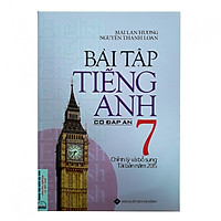 Bài tập Tiếng Anh 7 (Có đáp án) – Tái bản năm 2015