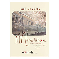 Mãi Mãi Là Bao Xa - Đủ Ngoại Truyện (Tái Bản 2018)