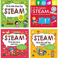 Bộ 4 Cuốn Sách Steam: Tớ Là Nhà Khoa Học Steam, 52 Thí Nghiệm Steam Siêu Thú Vị Kích Thích Trí Sáng Tạo, Steam Tớ Là Nhà Kỹ Sư Chế Tạo, Steam Tớ Là Nhà Chế Tạo Robot