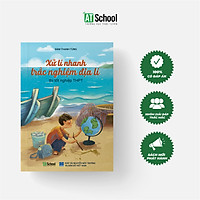 Xử lí nhanh trắc nghiệm địa lí - Sách ôn thi tốt nghiệp THPT, Cao đẳng, Đại học môn Địa lí