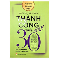 Phụ Nữ Thành Đạt - Thành Công Tuổi 30