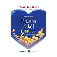 Tôi Biết Ơn Và Tôi Giàu Có