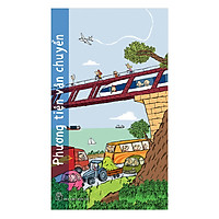 Những Bước Đi Nhỏ – Phương Tiện Vận Chuyển