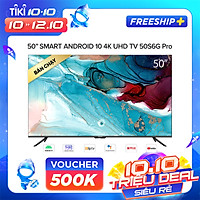 Android Tivi Coocaa 4K 50 inch 50S6G Pro