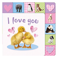 I Love You - Lift-the-Tab Books (Board book)