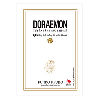Doraemon – Tuyển Tập Theo Chủ Đề Tập 1: Những Tình Huống Dở Khóc Dở Cười (Bìa Mềm) (Tái Bản 2018)