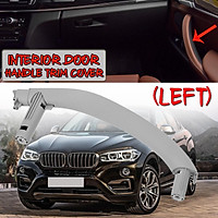 Left Gray Inner Door Panel Handle Pull Trim Cover For 2014-18 BMW F15 F16 X5 X6