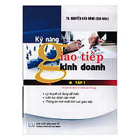 Kỹ Năng Giao Tiếp Kinh Doanh Tập 1