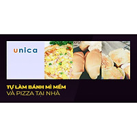 Khóa học PHONG CÁCH SỐNG- Tự làm bánh mì mềm và pizza tại nhà UNICA.VN