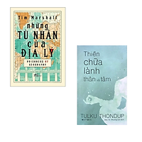 Combo 2 cuốn sách: Thiền Chữa Lành Thân Và Tâm + Những Tù Nhân Của Địa Lý