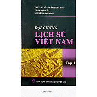 Đạ cương lịch sử việt nam tập 1 - TB19 năm 2021