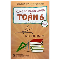 Củng Cố Và Ôn Luyện Toán 6