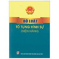 Bộ Luật Tố Tụng Hình Sự (Hiện Hành)