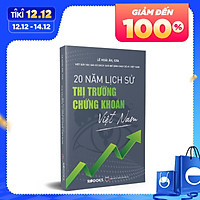 20 Năm Lịch Sử Thị Trường Chứng Khoán Việt Nam (Bìa Cứng)