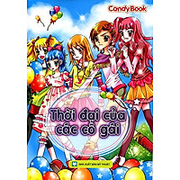Candy Book – Thời Đại Của Các Cô Gái (Tái Bản 2016)