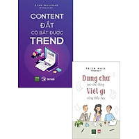 Combo Dùng Chữ Sao Cho Đúng Viết Gì Cũng Thấy Hay + Content Đắt Có Bắt Được Trend (Bộ 2 Cuốn)