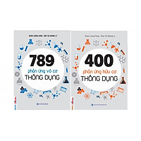 Combo Các Phản Ứng Hóa Học Thông Dụng ( 789 Phản Ứng Vô Cơ Thông Dụng + 400 Phản Ứng Hữu