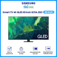 Smart Tivi QLED Samsung 4K 85 inch QA85Q70A