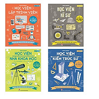 Sách bộ 04 cuốn STEM #2 - Học viện Kĩ sư/ Học viện Kiến trúc sư/ Học viện Lập trình viên/ Học viện Nhà khoa học