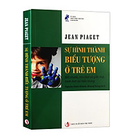 Sự Hình Thành Biểu Tượng Ở Trẻ Em (Tái bản 2016)