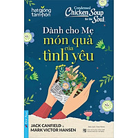 HGTH - Dành Cho Mẹ Món Quà Của Tình Yêu (Tái Bản)