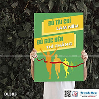 Tranh động lực trang trí phòng làm việc - Đủ tài chí làm nên, đủ sức bền thì thắng - DL383