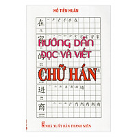 Hướng Dẫn Đọc Và Viết Chữ Hán