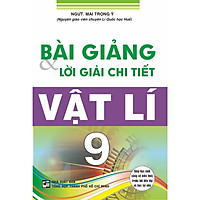 Bài Giảng Và Lời Giải Chi Tiết Vật Lí 9