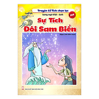 Truyện Cổ Tích Chọn Lọc Song Ngữ Việt Anh - Sự Tích Đôi Sam Biển