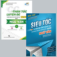 Bộ đôi Thần tốc luyện đề thi THPT quốc gia 2020 môn Ngữ văn tập 1 – Siêu Tốc Luyện Đề THP