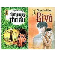 Combo Nguyên Hồng: Những Ngày Thơ Ấu, Bỉ Vỏ