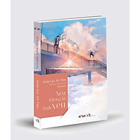Nếu Không Là Tình Yêu (Tái Bản 2019)