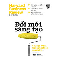 HBR ON - Đổi Mới Sáng Tạo (Harvard Business Review On Stratery)