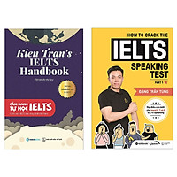 Combo Tự Học Và Luyện Thi IELTS: Cẩm Nang Tự Học IELTS – Kien Tran’s IELTS Handbook + How