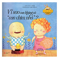 Bài Học Cuộc Sống – Vì Sao Con Không Có Con Chim Nhỏ