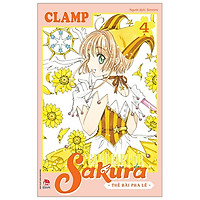 Cardcaptor Sakura – Thẻ Bài Pha Lê – Tập 4 – Tặng Kèm Thẻ Bài Pha Lê (Số Lượng Có Hạn)</s