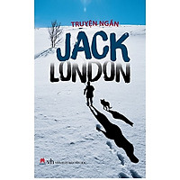 Combo Bá Tước Monte Cristo  + Truyện Ngắn Jack London (Tái Bản 2015)