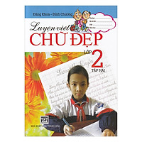 Luyện Viết Chữ Đẹp Lớp 2 (Tập 2)